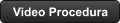 Video Procedura